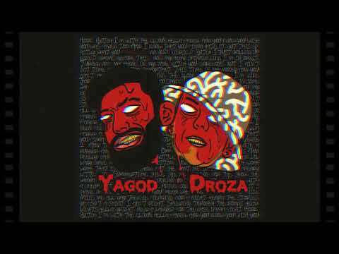 Yagod - Made Me feat. Droza [prod. by Pilgrim]