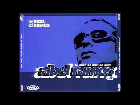 Abel Ramos   10 años de musica Vol 2 CD 2