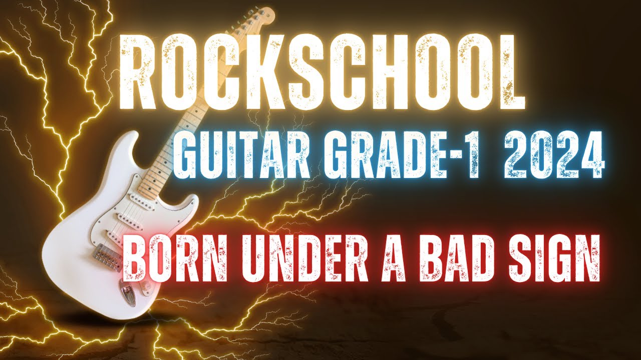 Born Under A Bad Sign RockSchool Grade 1 Guitar #guitar #music #grades