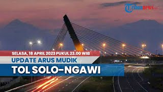 Arus Mudik Tol Solo-Ngawi Terpantau Lengang, Selasa 18 April 2023