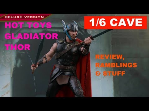 HOT TOYS GLADIATOR THOR RAGNAROK REVIEW