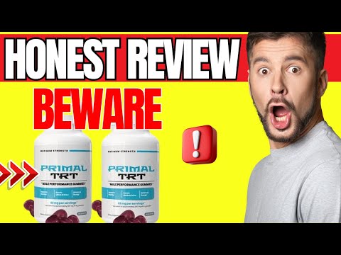 ???? PRIMAL TRT ME GUMMIES REVIEW (REAL RESULTS ) – Primal TRT Reviews | Primal TRT Amazon