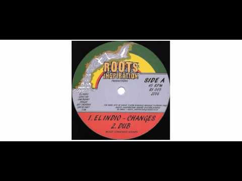 El Indio - Changes - 12" - Roots Inspiration