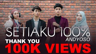 Download lagu Andyoso - Setiaku 100% [ ] mp3