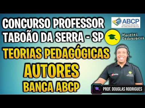 Autores - Pedagógicos - Questões Banca ABCP - Concurso Professor Taboão da Serra - SP - Live 398