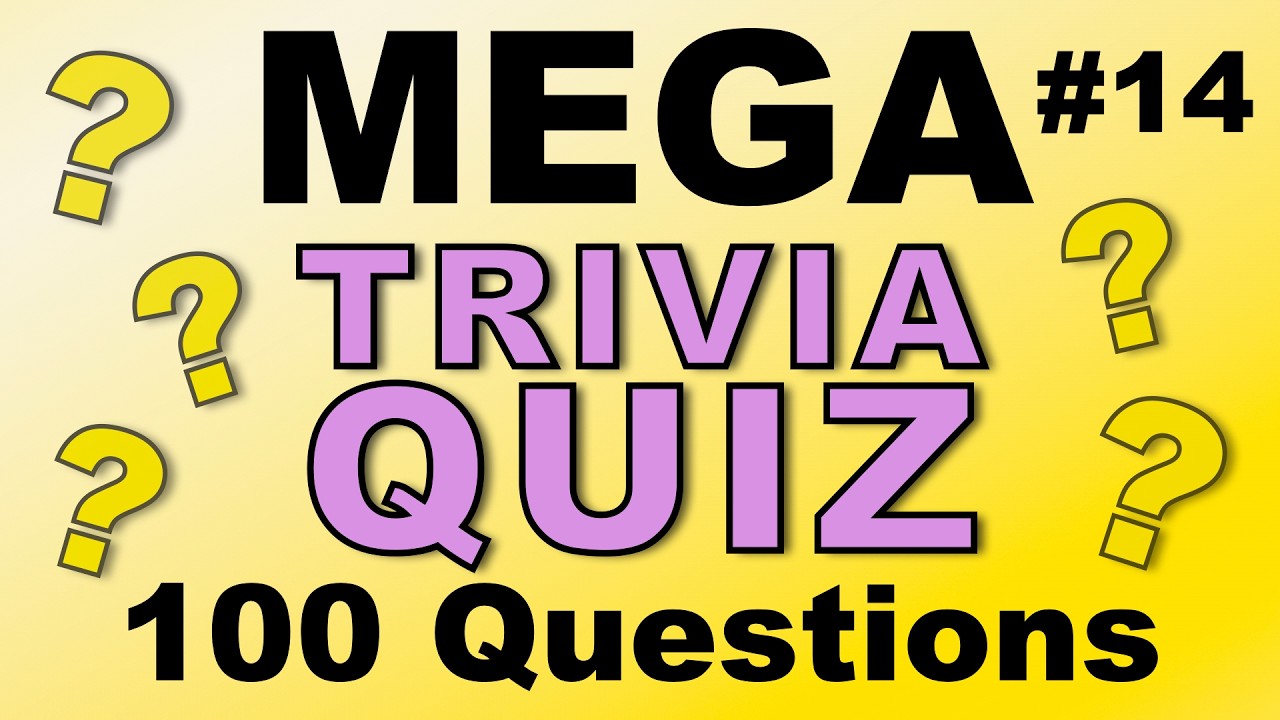 CAN YOU SCORE 70%? 100 quick-fire general knowledge questions - MEGA TRIVIA QUIZ #14