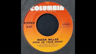 Roger Miller ., Open Up Your Heart 45 . 1973 .Al's Record Room