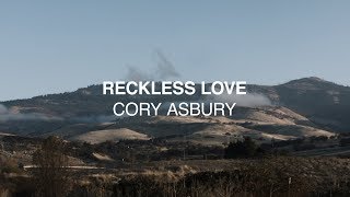 Reckless Love (Official Lyric Video) - Cory Asbury | Reckless Love