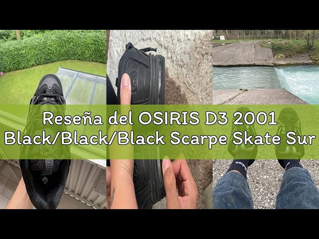 Vídeo relacionado con OSIRIS D3 2001 Black/Black/Black Scarpe Skate Surf Snow AI18