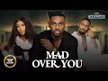 Mad Over You ( EBUBE NWAGBO OKUSAGA ADEOLUWA  ) ||2023 Nigerian Nollywood Movies | New Movie