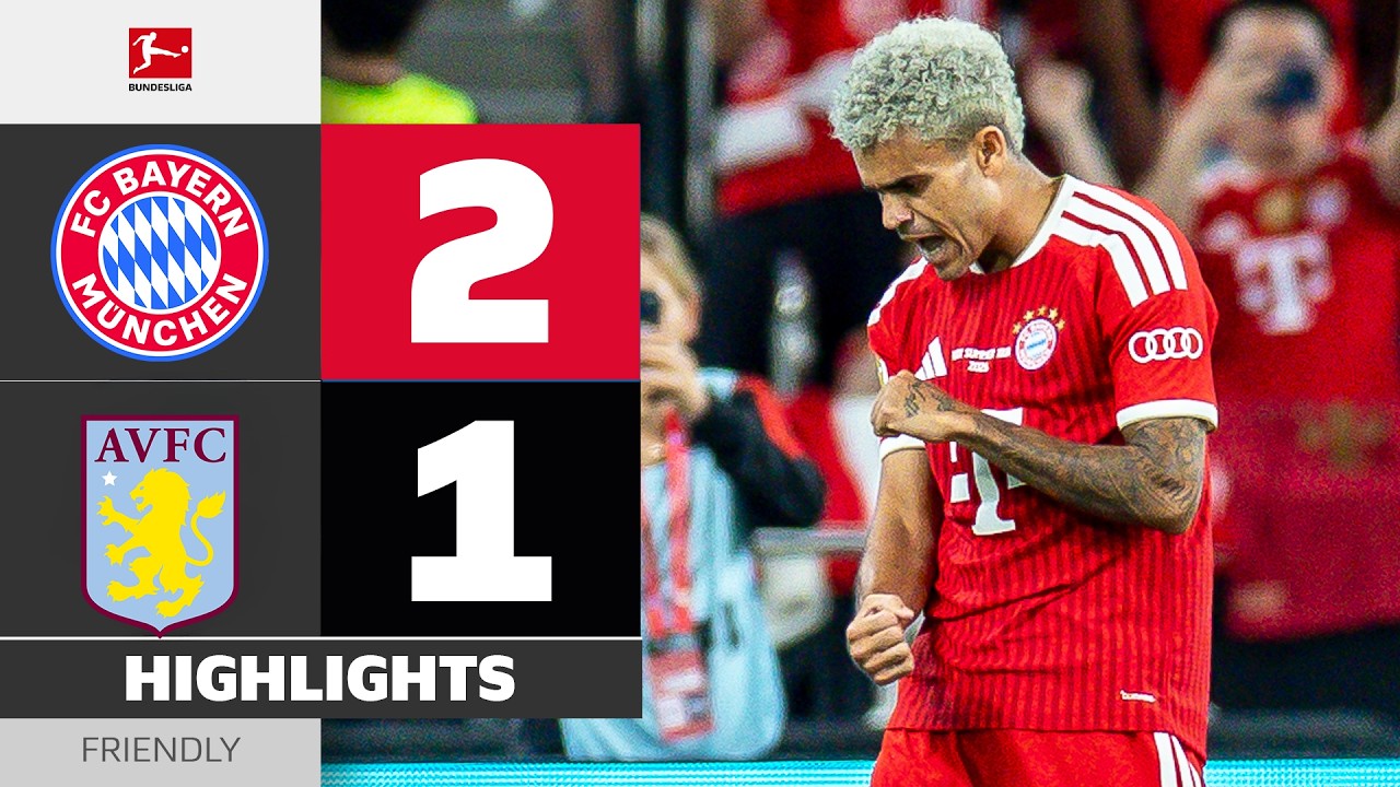 Luis Díaz STUNNER 🤯 | FC Bayern München vs. Aston Villa | Highlights