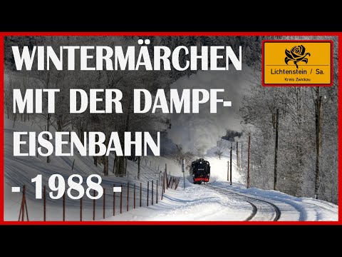 Wintermärchen mit der Dampfeisenbahn (1988)