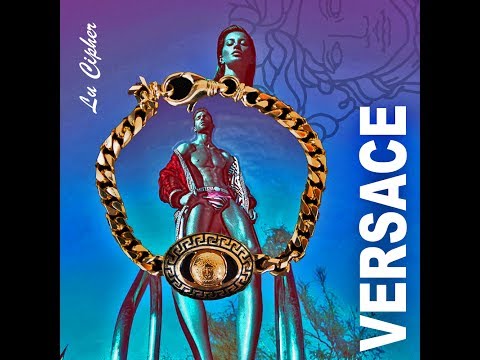 Lu Cipher - Versace Remix (Video)