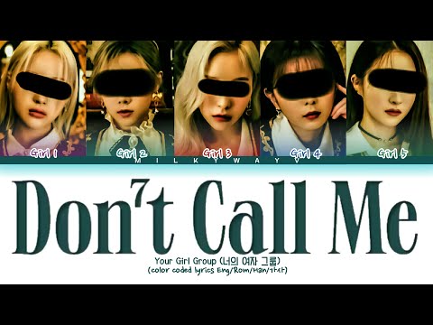 「Your Girl Group-5 Member ver. 」'Don't Call Me'〔Original by SHINee〕