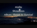 Misfits-Shinedown-Lyrics