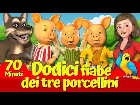 🔴 I Tre Porcellini e il Lupo Cattivo 🔴🐷🐺 I Dodici Fiabe I Le Favole Più Belle