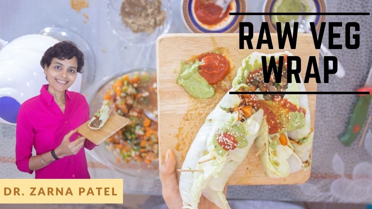 Raw Veg Wrap By Dr. Zarna Patel (NDS) [Raw Vegan Recipes] | New Diet System