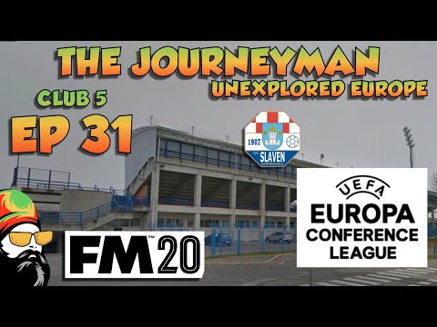 FM20 - The Journeyman Unexplored Europe Croatia - C5 EP31 -  EURO CUP 2 - Football Manager 2020