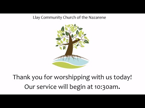 Llay Community Church of the Nazarene Live Stream