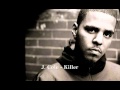 J Cole Killer NEW