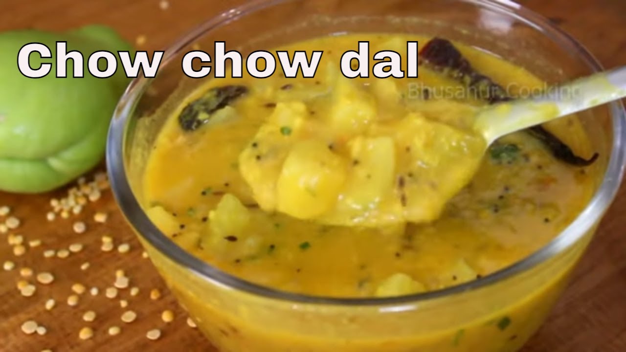 Chow Chow Dal Recipe | Chayote Squash Easy Side Recipe | Seeme badanekayi recipe