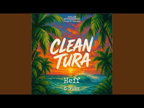 Clean Tura (feat. D-Funk)