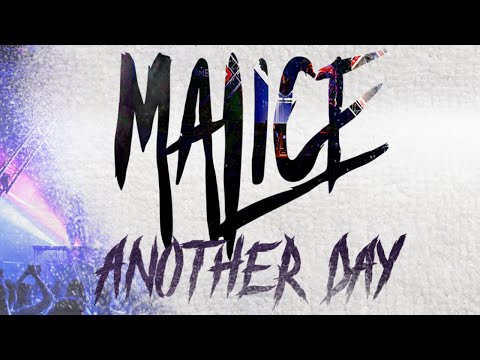 Malice - Another Day (Official Video)