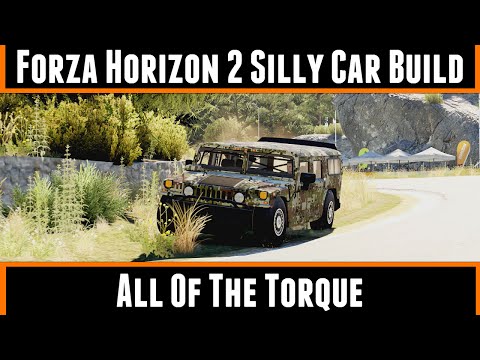 Forza Horizon 2 Silly Car Build All Of The Torque (Hummer H1)