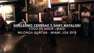 Guillermo Cerneaz y Gaby Mataloni  - Milonga Guacha  - Miami, USA 2018 2:4