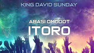 King David Sunday - Abasi Omodot Itoro