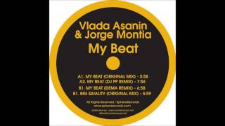 Vlada Asanin & Jorge Montia - My Beat (Original Mix)