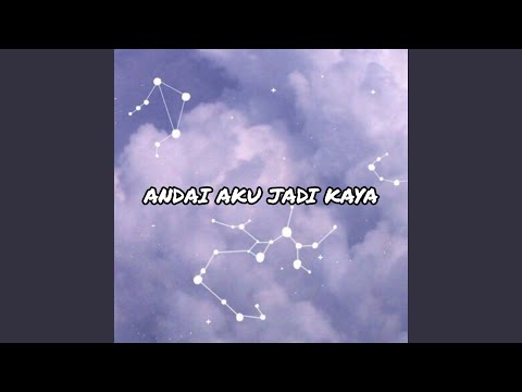 Andai Aku Jadi Kaya