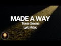 Made A Way - Travis Greene (Lyrics)