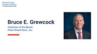Bruce E. Grewcock - Global Energy Leadership Summit 2024