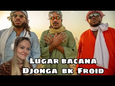 Lugar Bacana - Froid | Bk’ | Djonga (Videoclipe Oficial) - REACT | DANI ROCHA