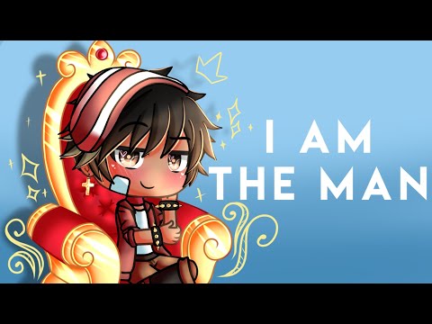 I AM THE MAN MEME | GachaLife