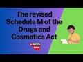 Revised Schedule M 2024 Short Summary Pharma ScheduleM Drug Consmeticact Pharmaknowlege