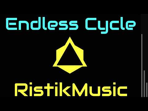 RistikMusic - Endless Cycle