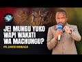 LIVE JE MUNGU YUKO WAPI WAKATI WA MACHUNGU MAKAMBI MTAA WA MWENGE PR DAVID MMBAGA SIKU YA 2