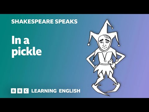 🎭 In a pickle - Learn English vocabulary & idioms with 'Shakespeare Speaks'
