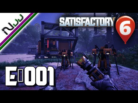 Getting Started - E-001 - Satisfactory Update 6 Lets Play
