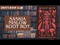 Spoiler-free review: Saskia Nislow - Root rot (2025) - Dave's Book Club📚