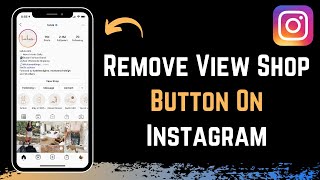 How to Remove View Shop Button on Instagram !
