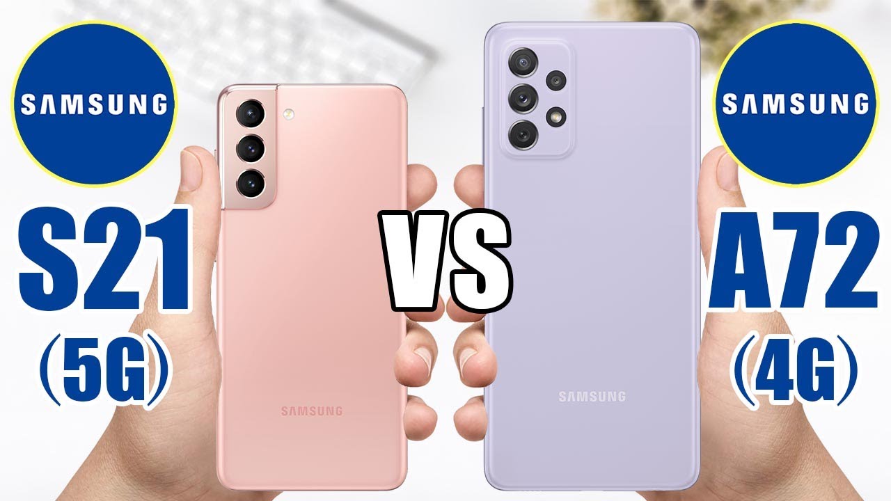 Samsung Galaxy S21 5G vs Samsung Galaxy A72