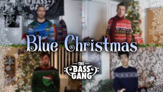 Blue Christmas | Bass Singers Cover