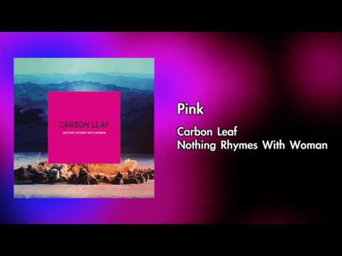 Pink - Carbon Leaf