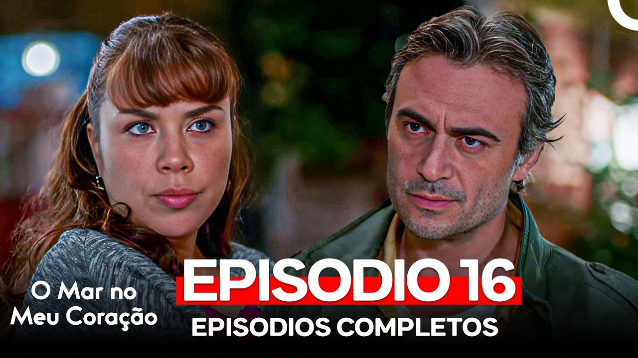 O Mar no Meu Coração 16. Episódio (Dublagem em Português)