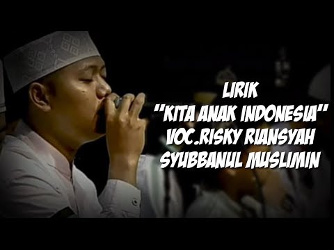 Download Lirik Lagu Kita Anak Anak Indonesia Mp3 dan Mp4 Terbaru Gratis