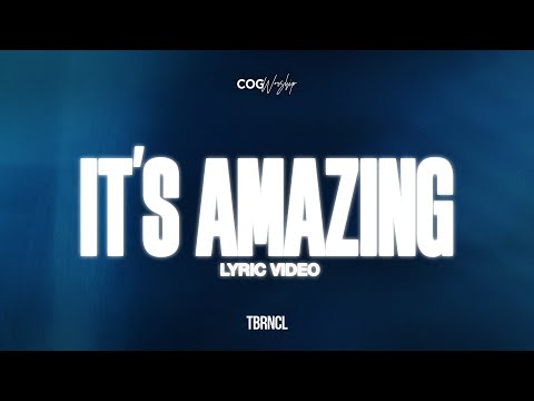 It's Amazing | Official Lyric Video | COG Worship