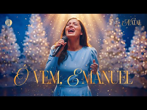 Ó VEM, EMANUEL | LOUVOR de NATAL By Wellik